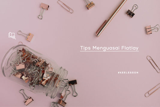 Tips Menguasai Flatlay