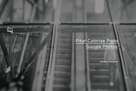 Fitur Colorize Pada Google Photos