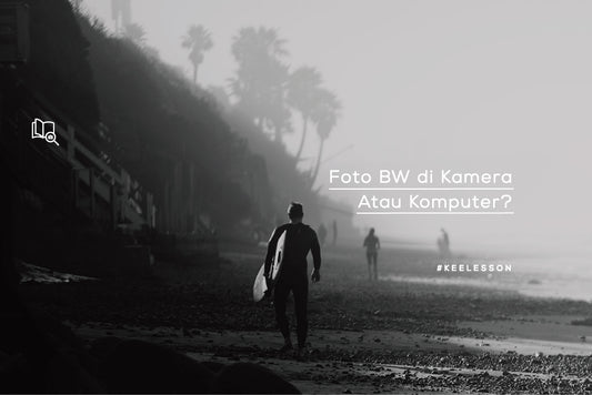 Foto BW di Kamera Atau Komputer?