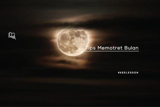 Tips Memotret Bulan