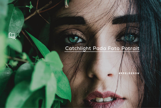 Catchlight Pada Foto Potrait