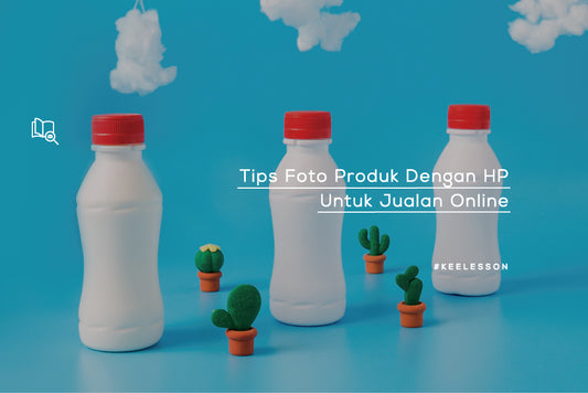 Tips Foto Produk Dengan HP Untuk Jualan Online