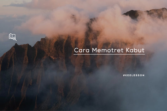 Cara Memotret Kabut