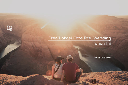 Tren Lokasi Foto Pre-Wedding Tahun Ini